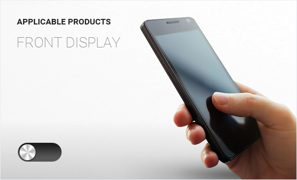 Applicable Products Front display