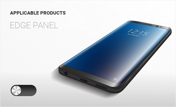Applicable Products Edge Panel